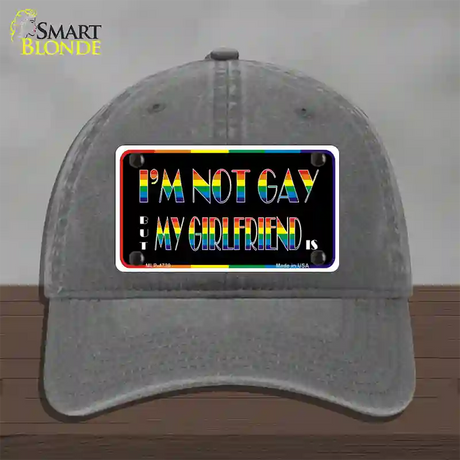 Im Not Gay But My Girlfriend Is Novelty License Plate Hat Unconstructed Cotton / Charcoal