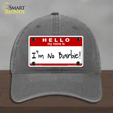 Im No Barbie Novelty License Plate Hat Unconstructed Cotton / Charcoal