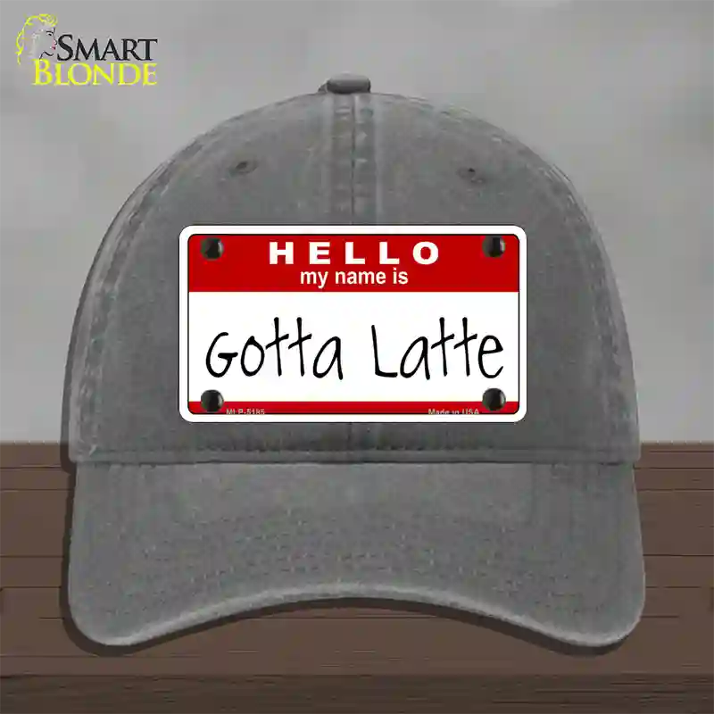 Gotta Latte Novelty License Plate Hat Unconstructed Cotton / Charcoal