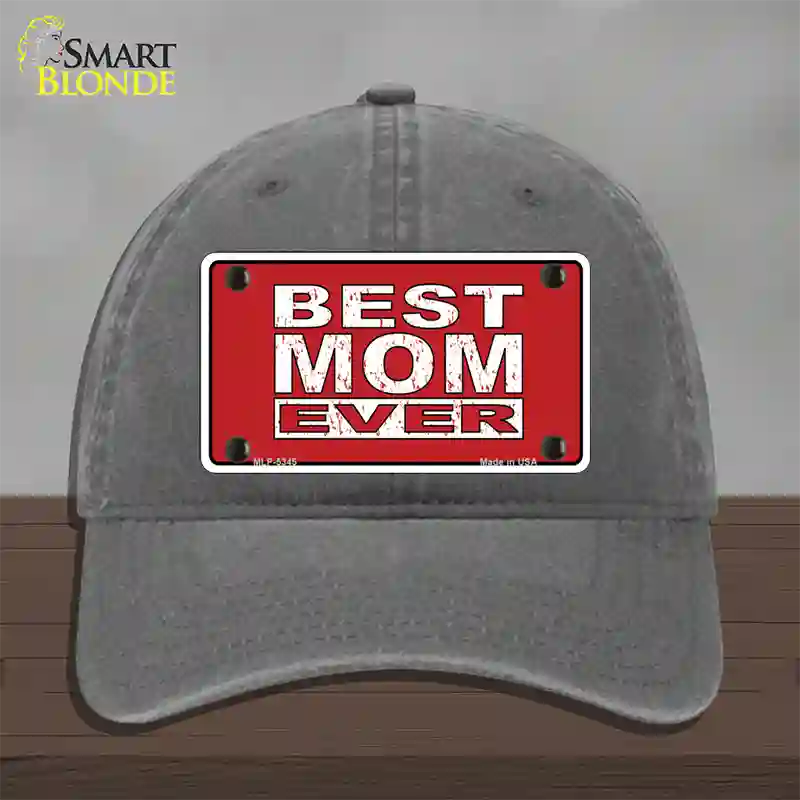 Best Mom Ever Red Novelty License Plate Hat Unconstructed Cotton / Charcoal