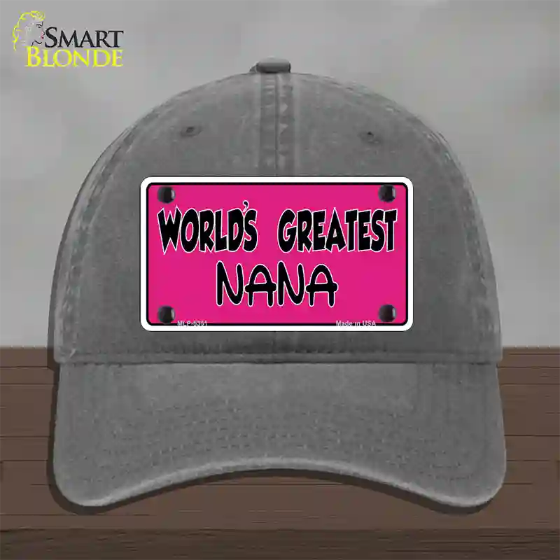 Worlds Greatest Nana Novelty License Plate Hat Unconstructed Cotton / Charcoal