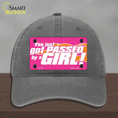 Got Passed By A Girl Novelty License Plate Hat Unconstructed Cotton / Charcoal