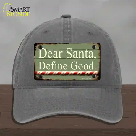 Dear Santa Define Good Novelty License Plate Hat Unconstructed Cotton / Charcoal