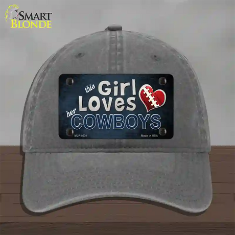 This Girl Loves Her Cowboys Novelty License Plate Hat Unconstructed Cotton / Charcoal