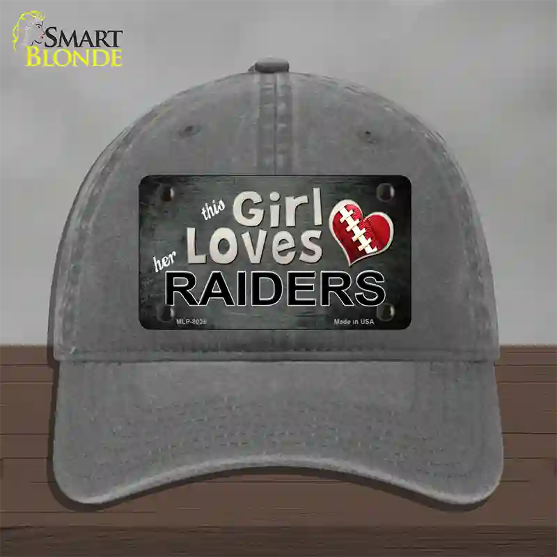 This Girl Loves Her Raiders Novelty License Plate Hat Unconstructed Cotton / Charcoal