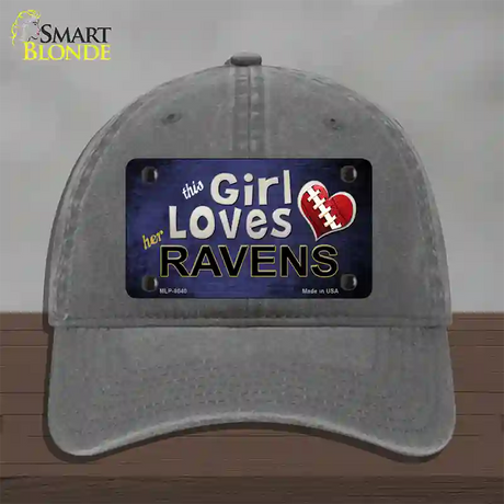 This Girl Loves Her Ravens Novelty License Plate Hat Unconstructed Cotton / Charcoal