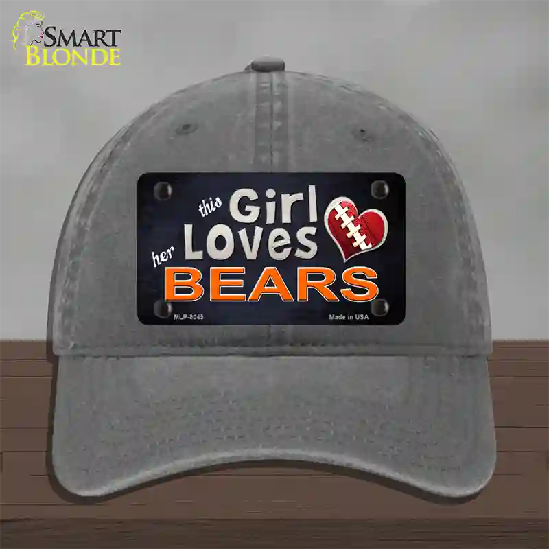 This Girl Loves Her Bears Novelty License Plate Hat Unconstructed Cotton / Charcoal