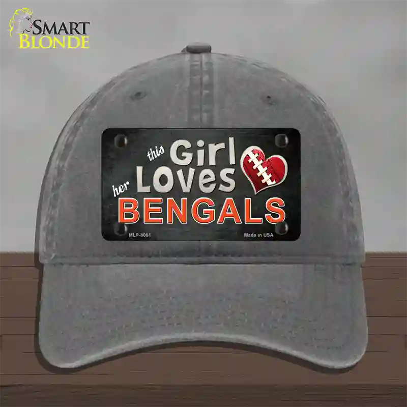 This Girl Loves Her Bengals Novelty License Plate Hat Unconstructed Cotton / Charcoal