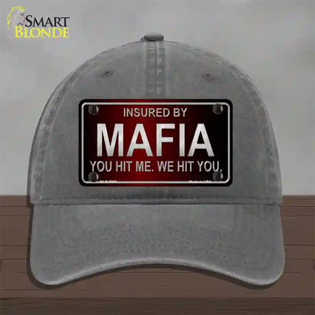 Insured By Mafia Novelty License Plate Hat Unconstructed Cotton / Charcoal