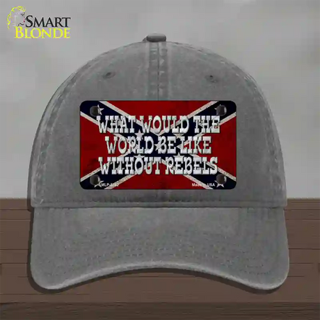 What Would The World Novelty License Plate Hat Unconstructed Cotton / Charcoal