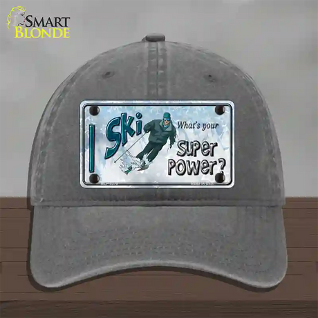 I Ski What's Your Super Power Male Novelty License Plate Hat Unconstructed Cotton / Charcoal