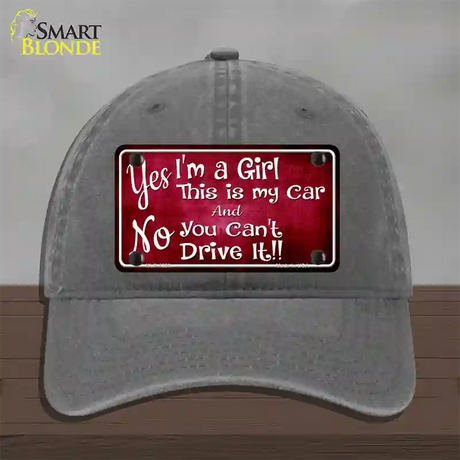 Yes Im A Girl Novelty License Plate Hat Unconstructed Cotton / Charcoal