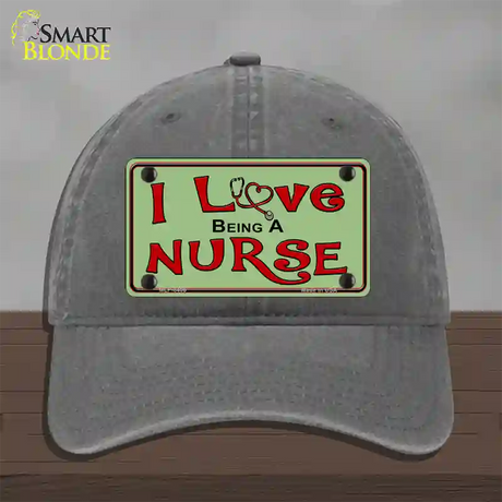 I Love Being A Nurse Novelty License Plate Hat Unconstructed Cotton / Charcoal