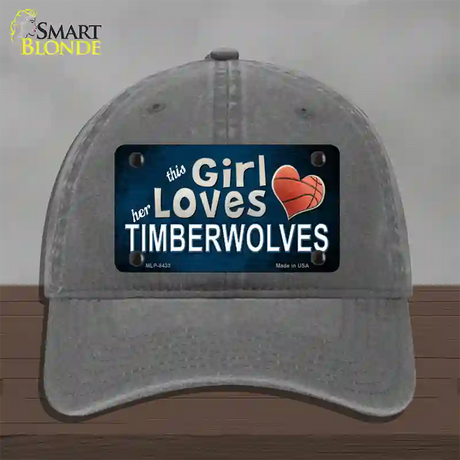 This Girl Loves Her Timberwolves Novelty License Plate Hat Unconstructed Cotton / Charcoal