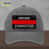 Never Forgotten Thin Red Line Novelty License Plate Hat Unconstructed Cotton / Charcoal