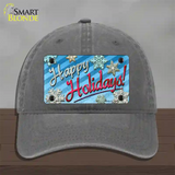 Happy Holidays Blue Novelty License Plate Hat Unconstructed Cotton / Charcoal