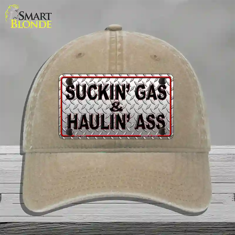 Suckin Gas and Haulin Ass Novelty License Plate Hat Unconstructed Cotton / Khaki