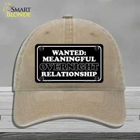 Wanted Meaningful Overnight Relationship Novelty License Plate Hat Unconstructed Cotton / Khaki