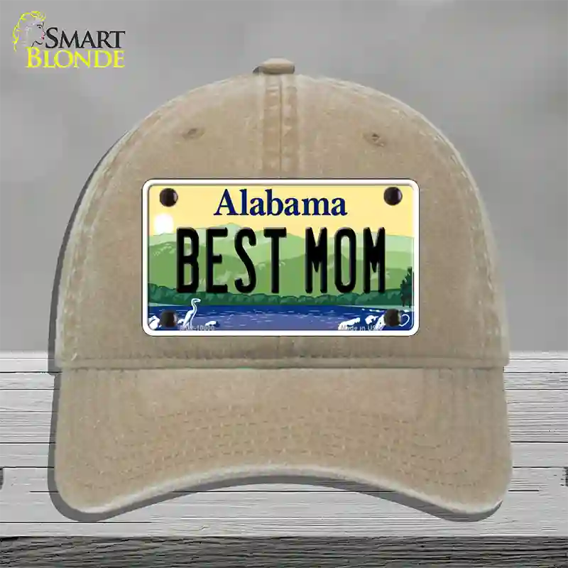 Best Mom Alabama Novelty License Plate Hat Unconstructed Cotton / Khaki