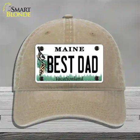 Best Dad Maine Novelty License Plate Hat Unconstructed Cotton / Khaki