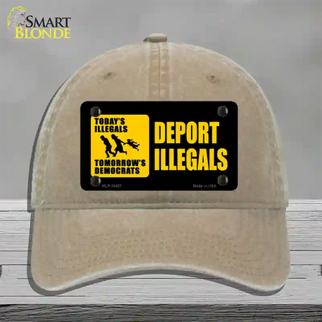 Deport Illegals Novelty License Plate Hat Unconstructed Cotton / Khaki