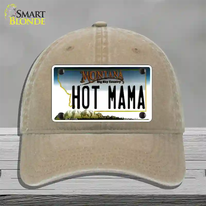 Hot Mama Montana State Novelty License Plate Hat Unconstructed Cotton / Khaki