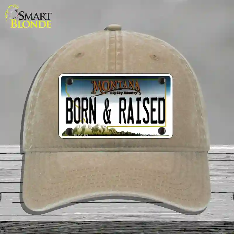 Born and Raised Montana State Novelty License Plate Hat Unconstructed Cotton / Khaki