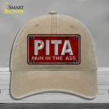 Pain In The Ass Novelty License Plate Hat Unconstructed Cotton / Khaki