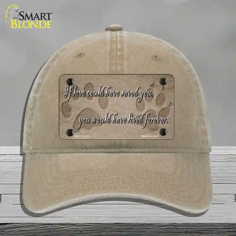 If Love Could Have Saved You Novelty License Plate Hat Unconstructed Cotton / Khaki