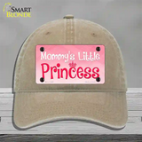 Mommys Little Princess Novelty License Plate Hat Unconstructed Cotton / Khaki