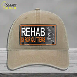 Rehab Is For Quitters Novelty License Plate Hat Unconstructed Cotton / Khaki