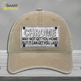 Chrome May Not Get You Home Novelty License Plate Hat Unconstructed Cotton / Khaki