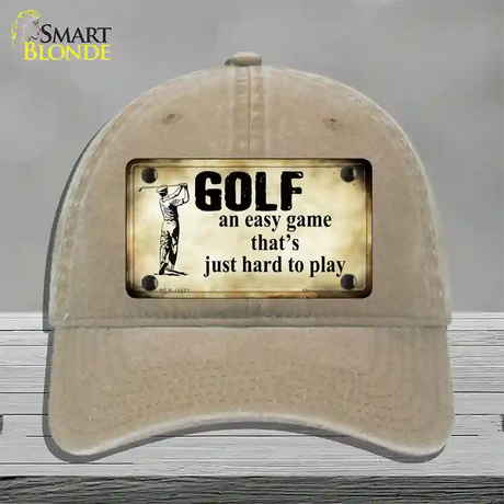 Golf An Easy Game Novelty License Plate Hat Unconstructed Cotton / Khaki