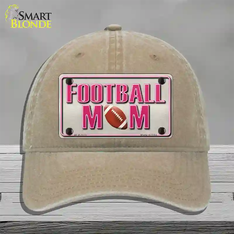 Football Mom Novelty License Plate Hat Unconstructed Cotton / Khaki