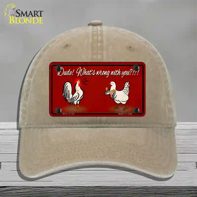 Dude Whats Wrong With You Novelty License Plate Hat Unconstructed Cotton / Khaki