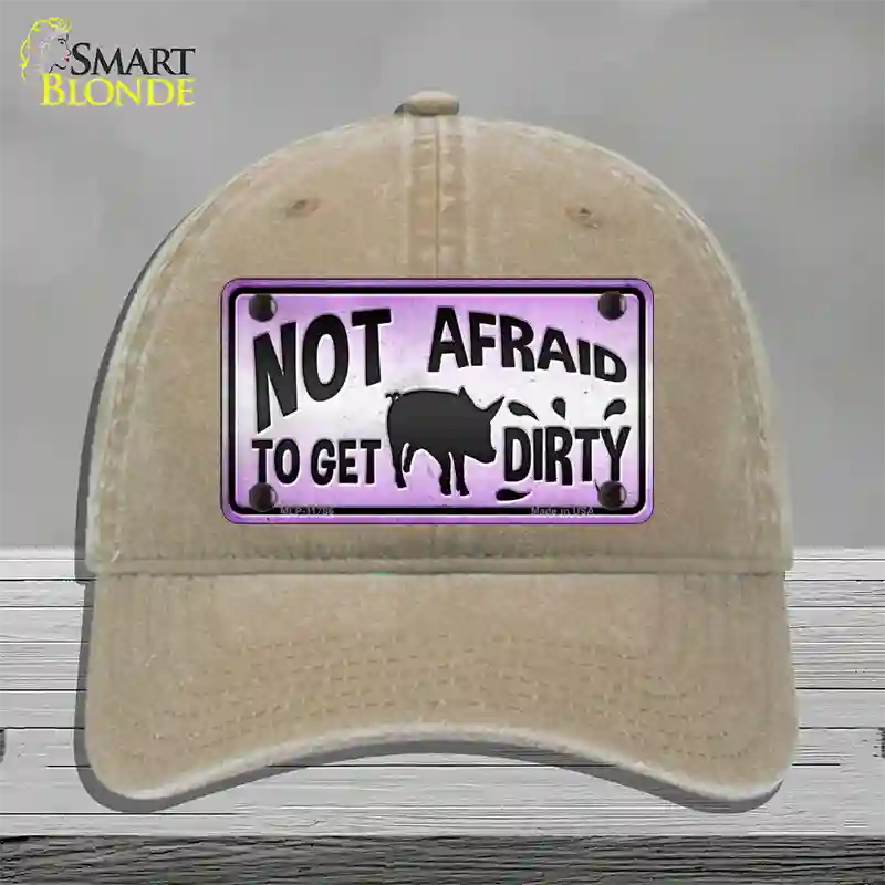 Not Afraid to Get Dirty Novelty License Plate Hat Unconstructed Cotton / Khaki