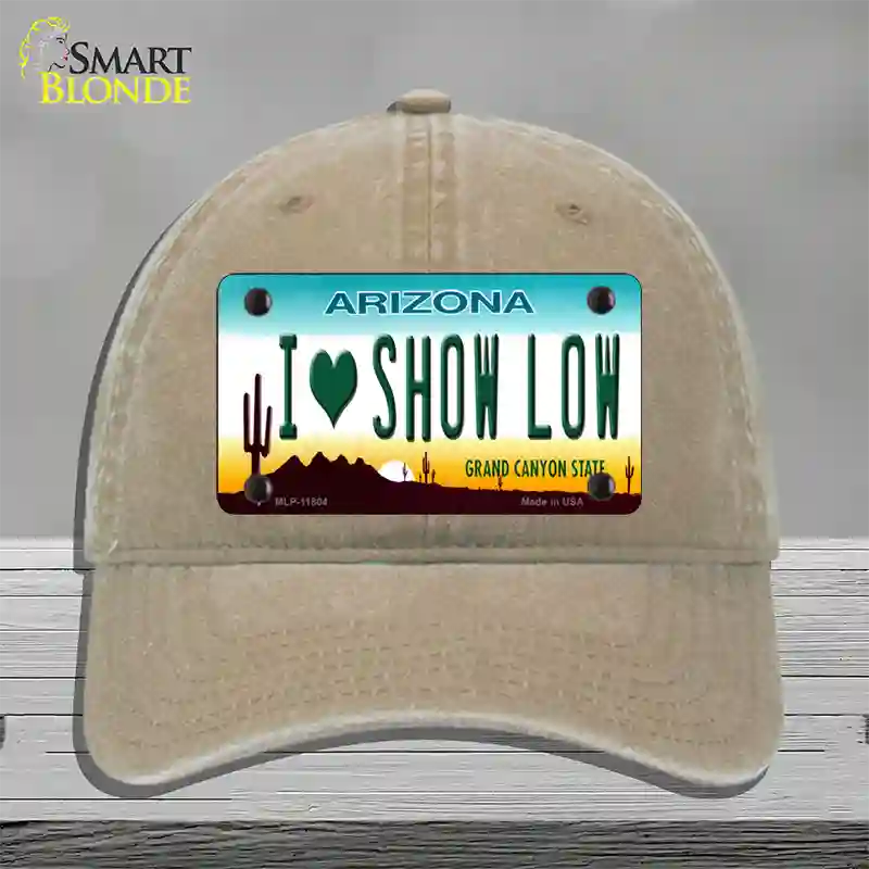 I Love Show Low Arizona Novelty License Plate Hat Unconstructed Cotton / Khaki