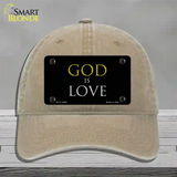 God Is Love Novelty License Plate Hat Unconstructed Cotton / Khaki