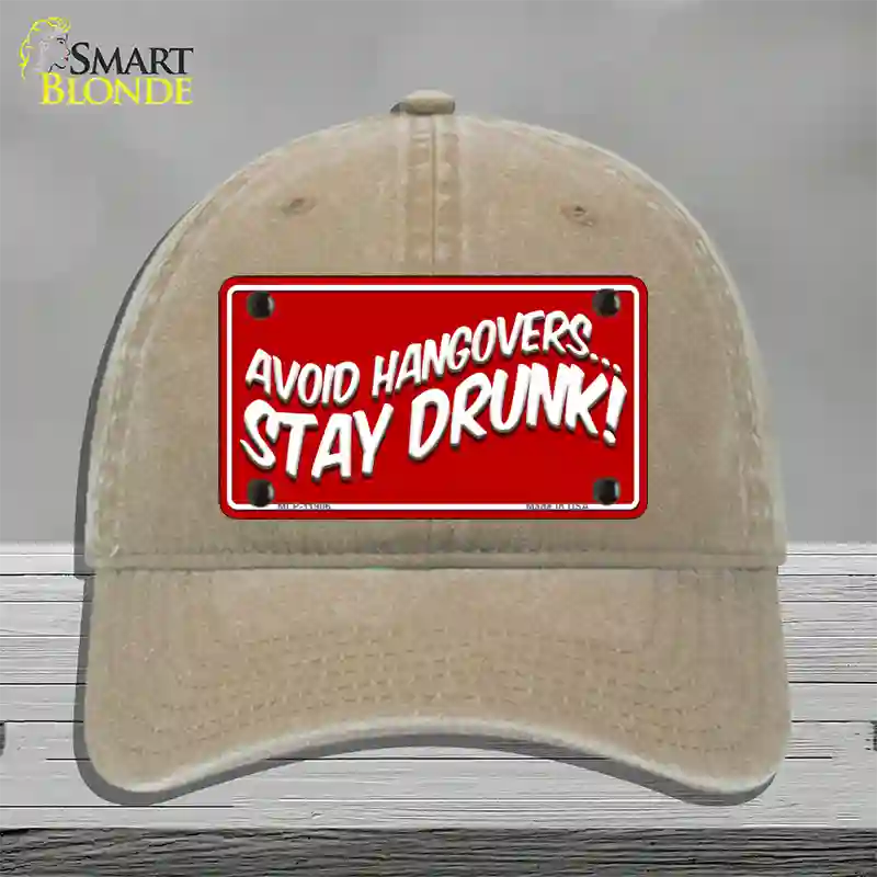 Avoid Hangovers Novelty License Plate Hat Unconstructed Cotton / Khaki