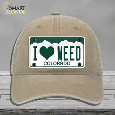 I Love Weed Colorado Novelty License Plate Hat Unconstructed Cotton / Khaki