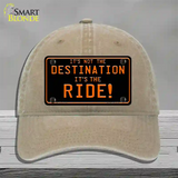 Its Not the Destination Novelty License Plate Hat Unconstructed Cotton / Khaki