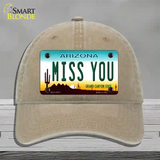 Miss You Arizona Novelty License Plate Hat Unconstructed Cotton / Khaki