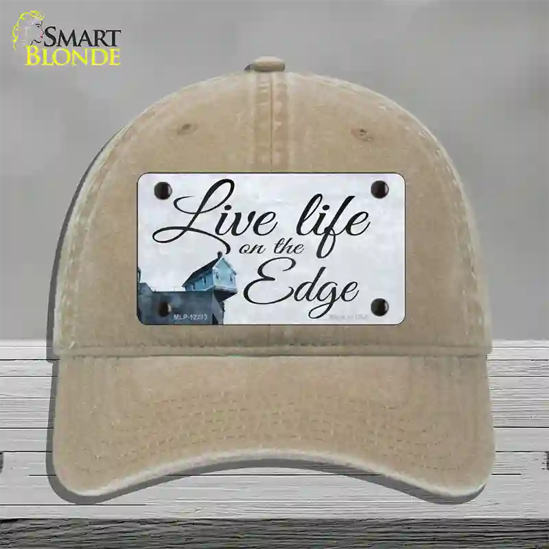 Live Life on the Edge Novelty License Plate Hat Unconstructed Cotton / Khaki