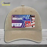 Democratic Vote for Greater Good Novelty License Plate Hat Unconstructed Cotton / Khaki