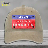 Dont Vote Everyone Wins 2020 Novelty License Plate Hat Unconstructed Cotton / Khaki