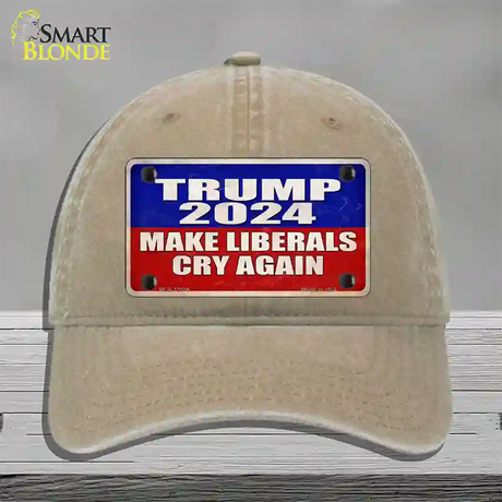 Trump Make Liberals Cry Again Novelty License Plate Hat Unconstructed Cotton / Khaki