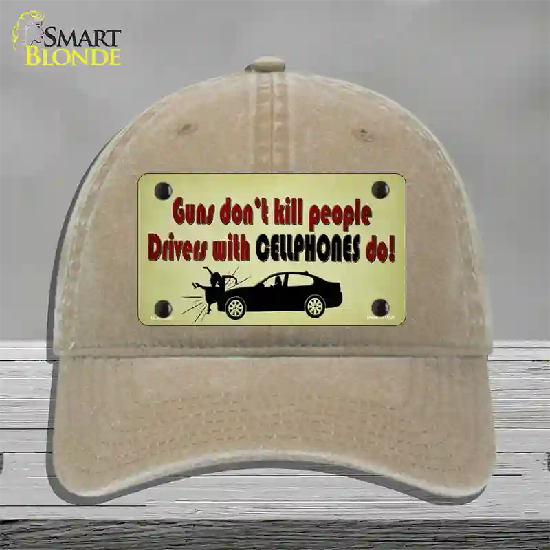 Drivers With Cellphones Do Novelty License Plate Hat Tag Unconstructed Cotton / Khaki