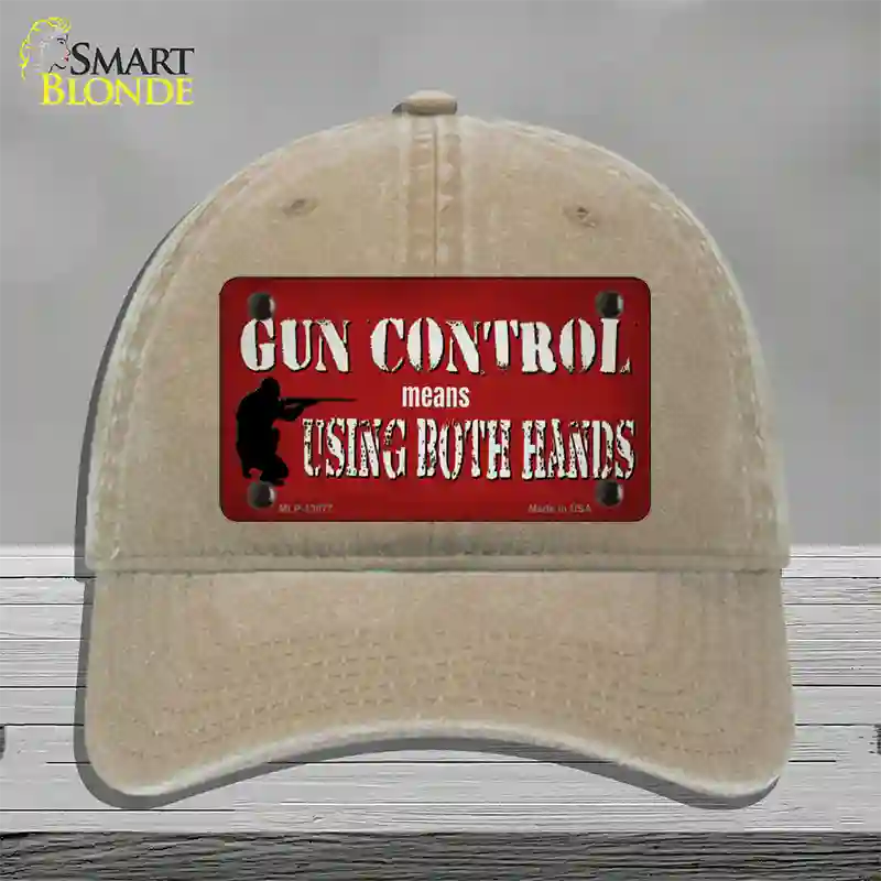 Gun Control Use Both Hands Novelty License Plate Hat Tag Unconstructed Cotton / Khaki