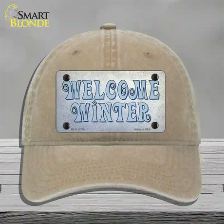 Welcome Winter Novelty License Plate Hat Tag Unconstructed Cotton / Khaki