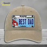 Best Dad Maine Lobster Novelty License Plate Hat Unconstructed Cotton / Khaki